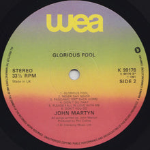 Load image into Gallery viewer, John Martyn : Glorious Fool (LP, Album)
