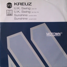 Load image into Gallery viewer, Kreuz : U.K. Swing / Sunshine (12")
