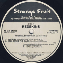 Load image into Gallery viewer, Redskins : The Peel Sessions (12")
