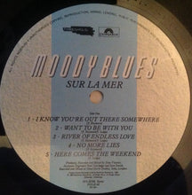 Load image into Gallery viewer, The Moody Blues : Sur La Mer (LP, Album)
