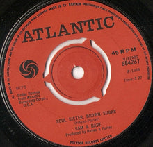 Load image into Gallery viewer, Sam &amp; Dave : Soul Sister, Brown Sugar (7", Single, 3-P)
