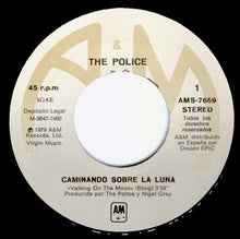 Load image into Gallery viewer, The Police : Caminando Sobre La Luna (7", Single)
