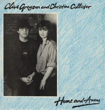 Load image into Gallery viewer, Clive Gregson And Christine Collister : Home And Away (LP, Album)
