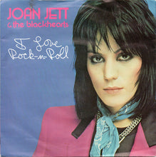 Load image into Gallery viewer, Joan Jett &amp; The Blackhearts : I Love Rock-N-Roll (7", Single, inj)
