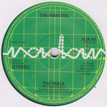Load image into Gallery viewer, The Inmates (2) : The Walk (7", Single)
