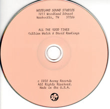 Load image into Gallery viewer, Gillian Welch &amp; David Rawlings : All The Good Times (Are Past &amp; Gone) (CD, Album, RE, Jew)
