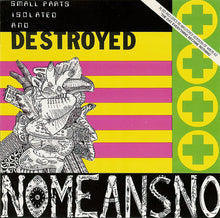 Load image into Gallery viewer, Nomeansno : The Day Everything Became Isolated And Destroyed (CD, Comp, RP, Tec)
