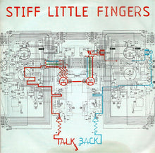 Load image into Gallery viewer, Stiff Little Fingers : Talkback (7&quot;, Single)

