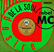 Load image into Gallery viewer, Rebel MC : Rebel Music (De La Soul Remixes) (12")
