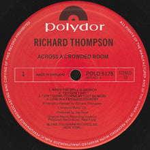 Load image into Gallery viewer, Richard Thompson : Across A Crowded Room (LP, Album)
