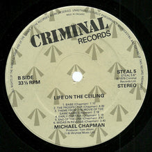 Load image into Gallery viewer, Michael Chapman (2) : Life On The Ceiling (LP, Album)
