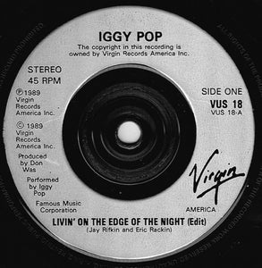 Iggy Pop : Livin' On The Edge Of The Night (7", Single, Sil)