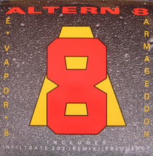 Load image into Gallery viewer, Altern 8 : E*Vapor*8 / Armageddon (12")
