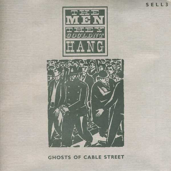 The Men They Couldn't Hang : Ghosts Of Cable Street / The Janice Long Session (7