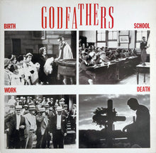 Load image into Gallery viewer, The Godfathers : Birth, School, Work, Death (LP, Album)
