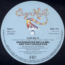 Load image into Gallery viewer, Grandmaster Melle Mel &amp; The Furious Five : Pump Me Up (12")
