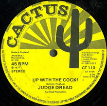 Load image into Gallery viewer, Judge Dread : Up With The Cock! (12")
