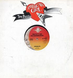 Tom Petty And The Heartbreakers : American Girl (12