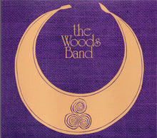 Load image into Gallery viewer, The Woods Band : The Woods Band (CD, Album, RE, RM)
