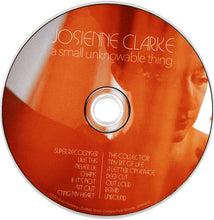 Load image into Gallery viewer, Josienne Clarke : A Small Unknowable Thing (CD, Album)
