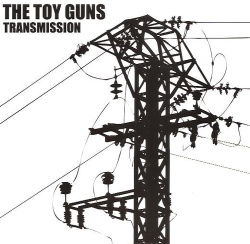 The Toy Guns : Transmission (7