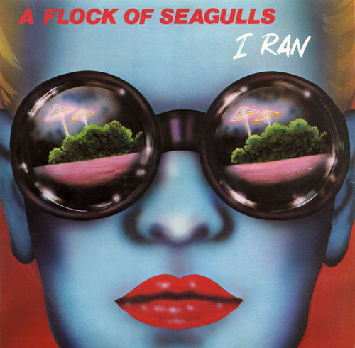 A Flock Of Seagulls : I Ran (12
