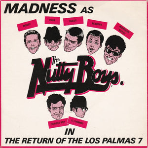 Madness : The Return Of The Los Palmas 7 (7", Single)