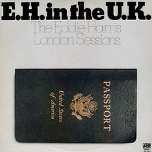 Load image into Gallery viewer, Eddie Harris : E.H. In The U.K. (LP, Album)
