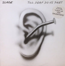 Load image into Gallery viewer, Slade : Till Deaf Do Us Part (LP, Album)
