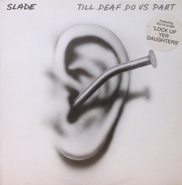 Slade : Till Deaf Do Us Part (LP, Album)