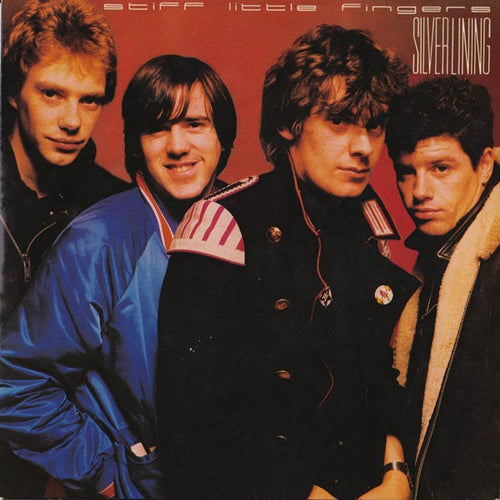 Stiff Little Fingers : Silver Lining (7