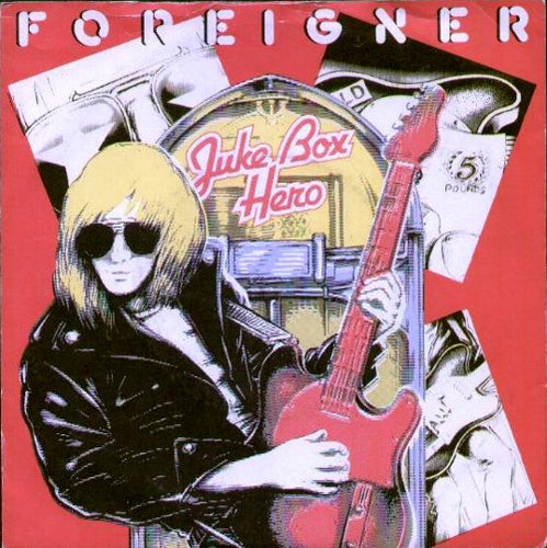 Foreigner : Juke Box Hero (7