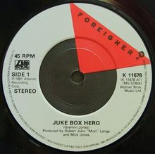 Load image into Gallery viewer, Foreigner : Juke Box Hero (7&quot;, Single)
