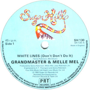 Grandmaster & Melle Mel* : White Lines (Don't Don't Do It) (7", Single)