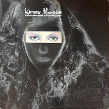 Load image into Gallery viewer, Kirsty MacColl : Desperate Character (LP, Album, PRS)
