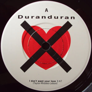 Duranduran* : I Don't Want Your Love (7", Single, Whi)