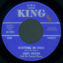 Load image into Gallery viewer, James Brown And The Famous Flames* : Signed, Sealed, And Delivered / Waiting In Vain (7", Single)
