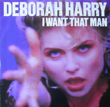 Load image into Gallery viewer, Deborah Harry : I Want That Man (12&quot;, Single)
