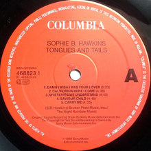 Load image into Gallery viewer, Sophie B. Hawkins : Tongues And Tails (LP, Album)
