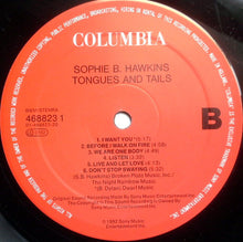 Load image into Gallery viewer, Sophie B. Hawkins : Tongues And Tails (LP, Album)
