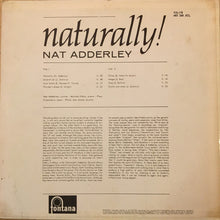 Load image into Gallery viewer, Nat Adderley : Naturally! (LP, Album, Mono, RE)
