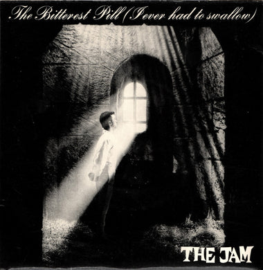The Jam : The Bitterest Pill (I Ever Had To Swallow) (7