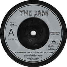 Load image into Gallery viewer, The Jam : The Bitterest Pill (I Ever Had To Swallow) (7&quot;, Single, Fre)
