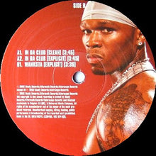 Load image into Gallery viewer, 50 Cent : In Da Club (12", Single)
