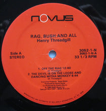 Load image into Gallery viewer, Henry Threadgill Sextett : Rag, Bush And All (LP, Album)
