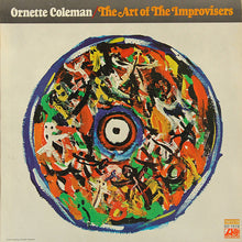 Load image into Gallery viewer, Ornette Coleman : The Art Of The Improvisers (LP, Album)
