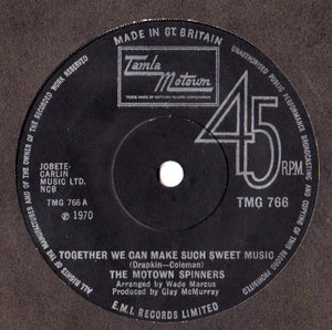 The Motown Spinners* : Together We Can Make Such Sweet Music  (7", Single, Sol)