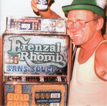 Load image into Gallery viewer, Frenzal Rhomb : Sans Souci (CD, Album)

