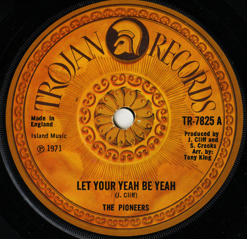 The Pioneers : Let Your Yeah Be Yeah (7