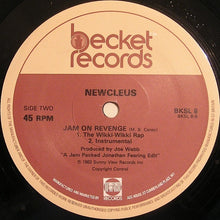 Load image into Gallery viewer, Newcleus : Jam On Revenge (The Wikki-Wikki Song) (12", Single)
